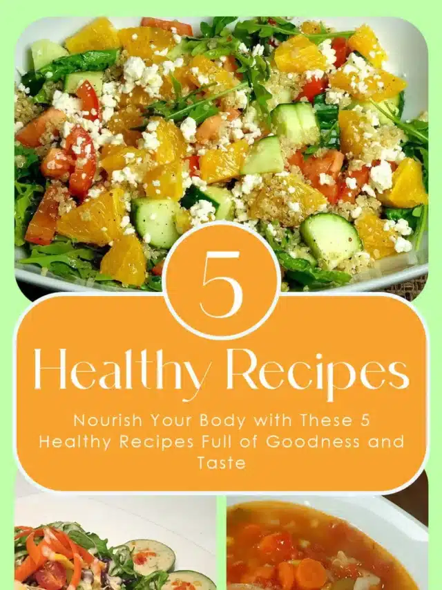 5 Healthy Recipes Full of Goodness and Taste