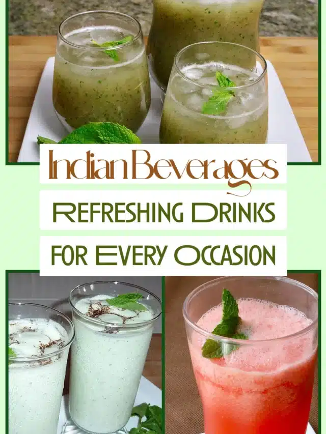Indian Beverages: Refreshing Drinks for Every Occasion